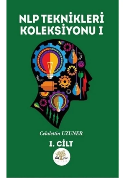 Nlp Teknikleri Koleksiyonu 1 - Celalettin Uzuner