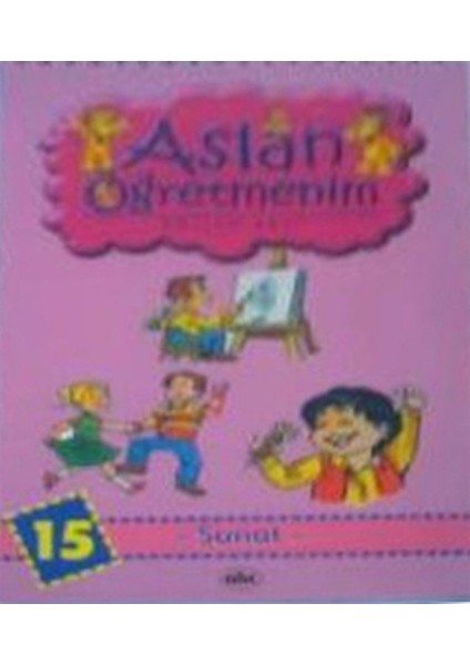 Aslan Öğretmenim Eğitim Seti Sanat 15