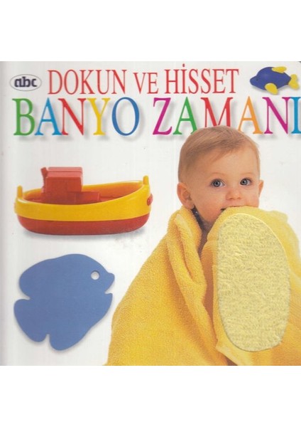 Banyo Zamanı Dokun ve Hisset