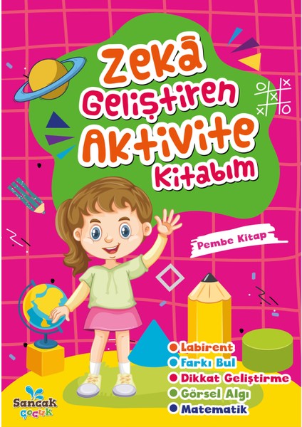 Zeka Geliştiren Aktivite Kitabım - Pembe Kitap