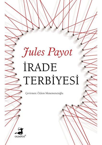İrade Terbiyesi - Jules Payot