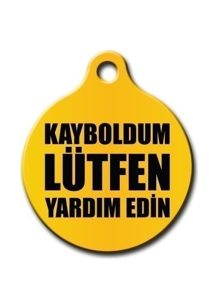Kayboldum Lütfen Yardım Edin Yuvarlak Kedi Köpek Künyesi