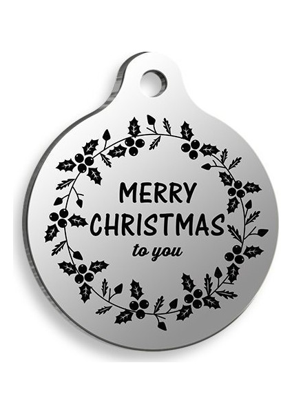 Christmas Serisi Merry Xmas To You Yuvarlak Kedi ve Köpek Künyesi