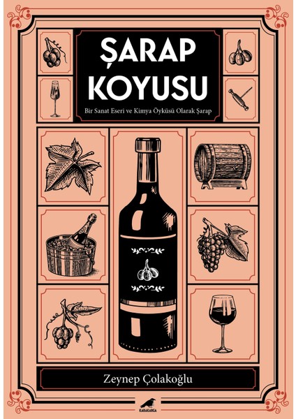 Şarap Koyusu - Zeynep Çolakoğlu