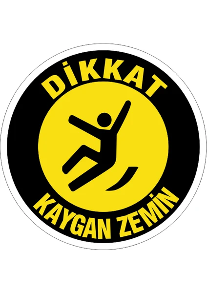 Dikkat Kaygan Zemin Yer Etiketi