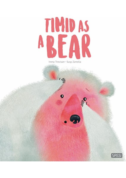Ingilizce Çocuk Kitabı - Timid As A Bear