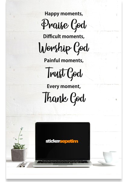 Happy Moments Thanks God Dekoratif Duvar Sticker modelleri