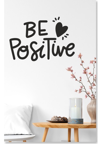 Be Positive Dekoratif Duvar Sticker modelleri