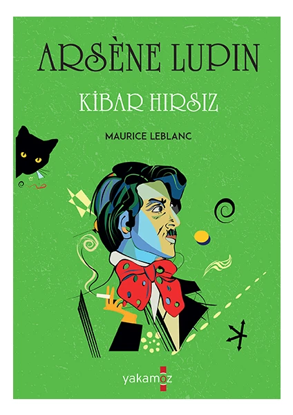 Arsene Lupin:Kibar Hırsız - Maurice Leblanc