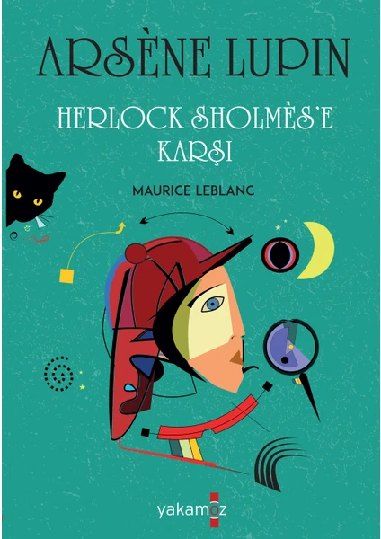 Arsene Lupin Herlock Sholmès’e Karşı - Maurice Leblanc