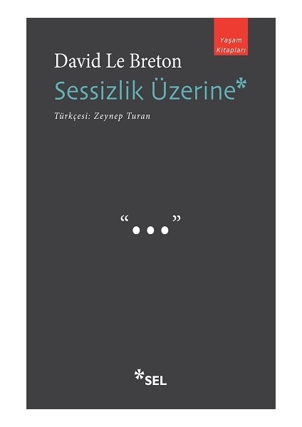 Sessizlik Üzerine - David Le Breton
