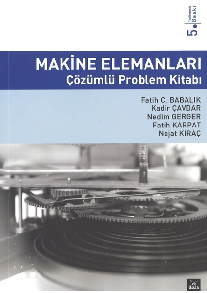 Makine Elemanları Çözümlü Problem Kitabı