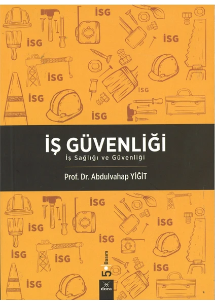 İş Güvenliği - Abdulvahap Yiğit