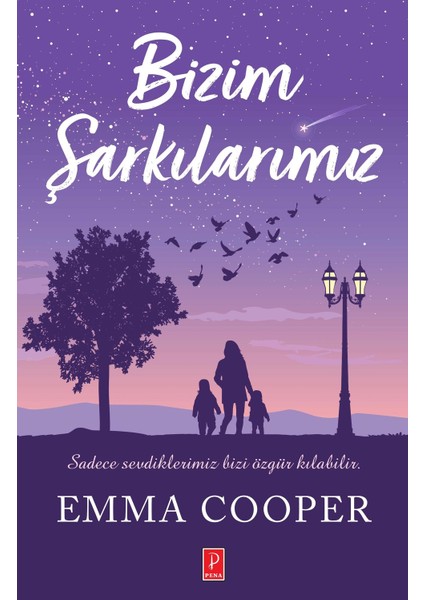 Bizim Şarkılarımız - Emma Cooper