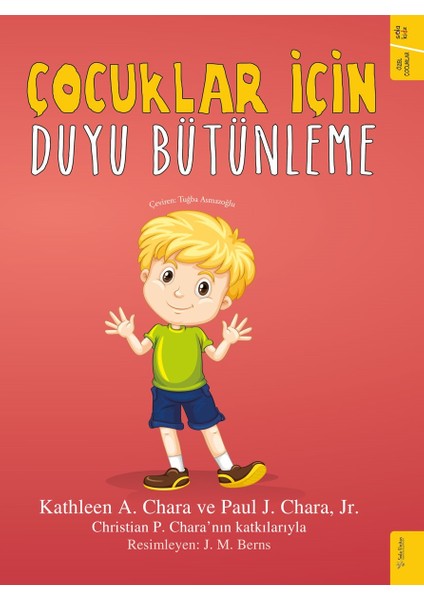 Çocuklar İçin Duyu Bütünleme - Katleen A. Chara - Paul J. Chara