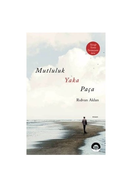 Mutluluk Yaka Paça - Rıdvan Alkan