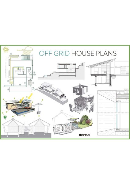 Off - Grid House Plans (Mimarlık; Kırsalda ve Şebekesiz Alanlarda Ev Projeleri Planları)