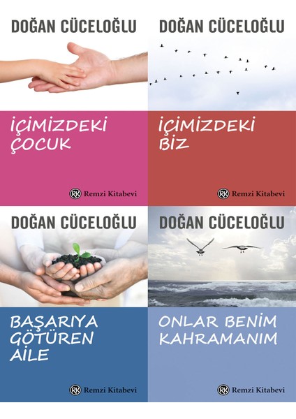 İçimizdeki Çocuk – İçimizdeki Biz – Başarıya Götüren Aile – Onlar Benim Kahramanım - Doğan Cüceloğlu - 4 Kitap Set
