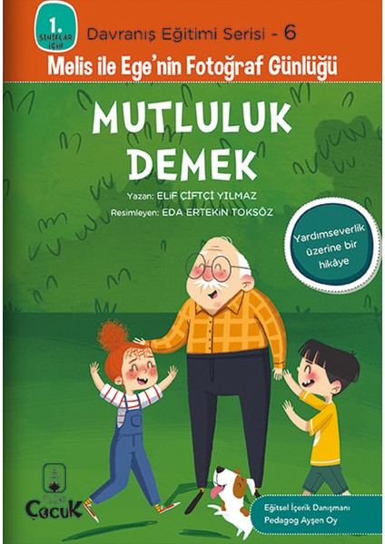 7 Yaş Hikâyelerle Davranış Eğitimi “Melis İle Ege’Nin Fotoğraf Günlüğü” Resimli 1.Sınıf Set 10 Kitap