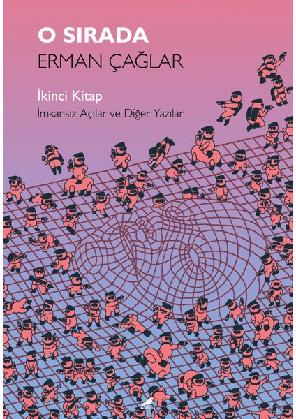 O Sırada: İkinci Kitap - Erman Çağlar