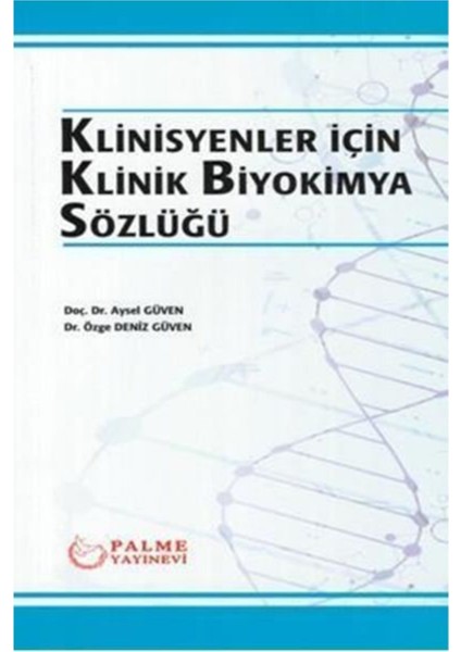 Klinisyenler Için Klinik Biyokimya Sözlüğü Palme