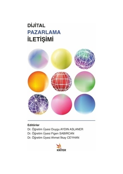 Dijital Pazarlama İletişimi - Duygu Aydın Aslaner
