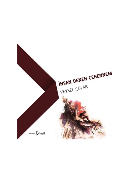 İnsan Denen Cehennem - Veysel Çolak