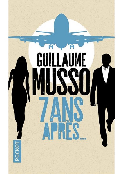 7 Ans Apres - Guillaume Musso