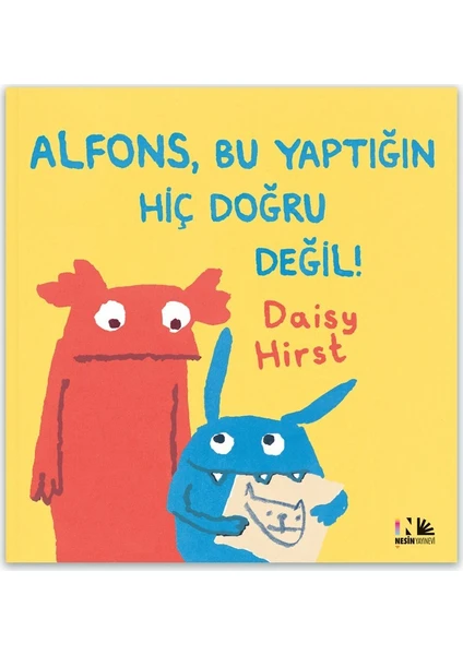 Alfons, Bu Yaptığın Hiç Doğru Değil! - Esin Pervane - Daisy Hirst