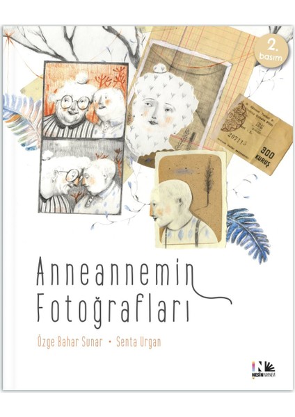 Anneannemin Fotoğrafları - Özge Bahar Sunar