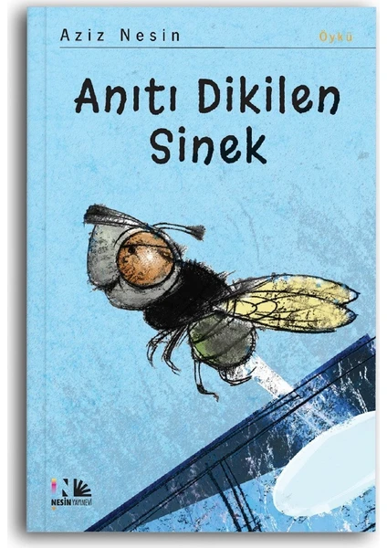 Anıtı Dikilen Sinek - Aziz Nesin