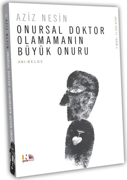 Onursal Doktor Olamamanın Büyük Onuru - Aziz Nesin