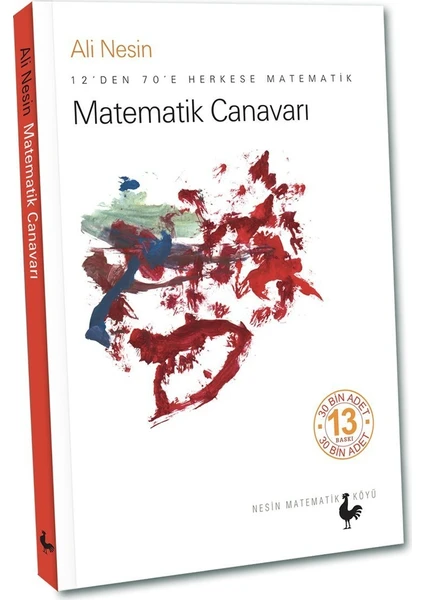 Matematik Canavarı: 12'den 70'e Herkese Matematik - Ali Nesin