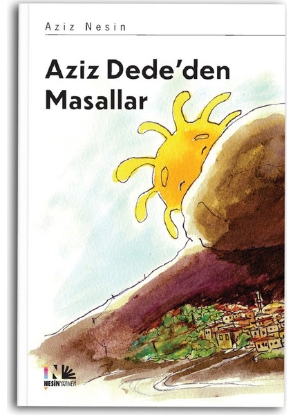 Aziz Dede’den Masallar