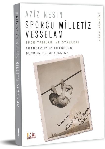 Sporcu Milletiz Vesselam - (Spor Yazıları ve Öyküleri) - Aziz Nesin