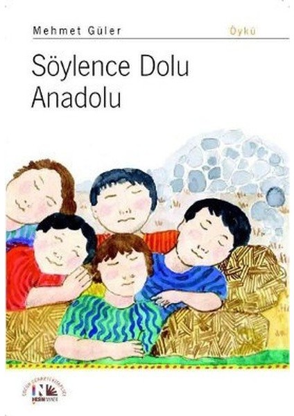 Söylence Dolu Anadolu