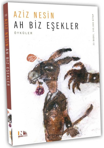 Ah Biz Eşekler - Aziz Nesin