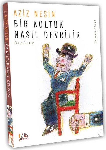 Bir Koltuk Nasıl Devrilir - Aziz Nesin