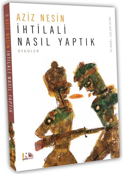 İhtilali Nasıl Yaptık - Aziz Nesin