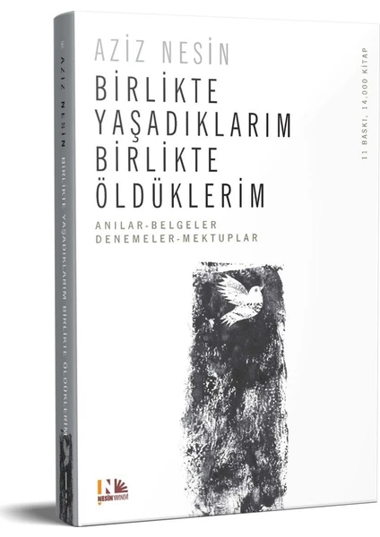 Birlikte Yaşadıklarım Birlikte Öldüklerim - Aziz Nesin