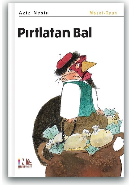 Pırtlatan Bal - Aziz Nesin