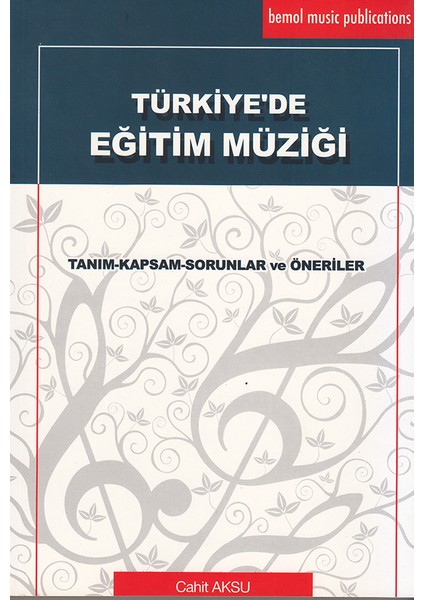 Türkiyede Eğitim Müziği - Cahit Aksu