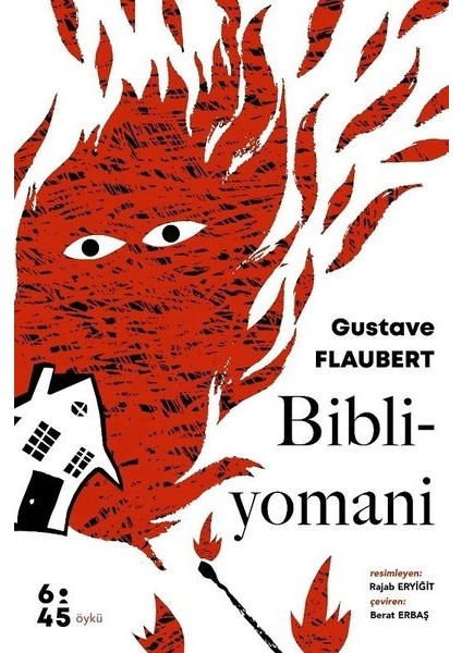 Bibliyomani - Gustave Flaubert