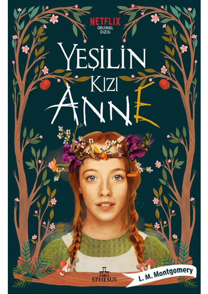 Yeşilin Kızı Anne (Ciltli) + Özel Defter