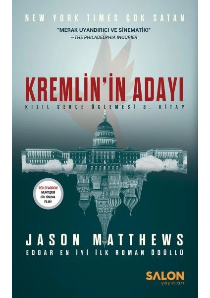 Kremlinin Adayı Kızıl Serçe Üçlemesi 3. Kitap Kızıl Serçe Üçlemesi - Jason Matthews