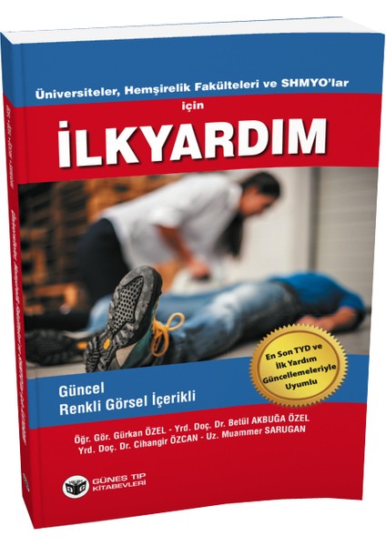 Üniversiteler, Hemşirelik Fakülteleri ve SHMYO'lar için İlk Yardım