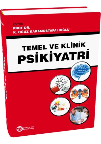 Temel ve Klinik Psikiyatri
