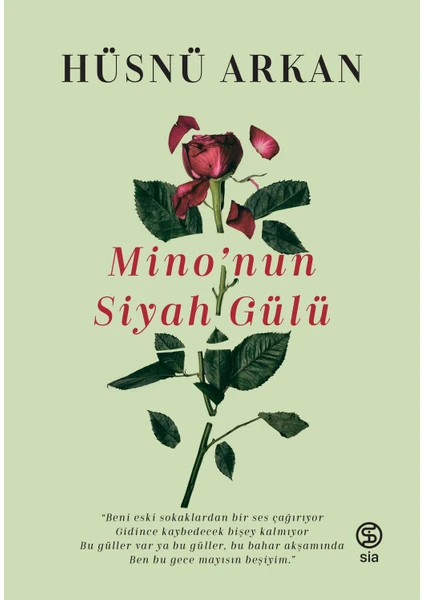 Mino’nun Siyah Gülü - Hüsnü Arkan