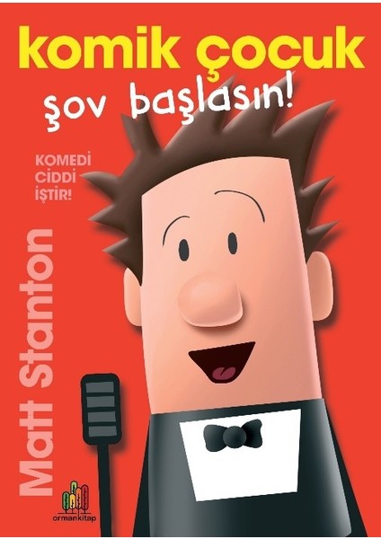 Komik Çocuk: Şov Başlasın! - Matt Stanton