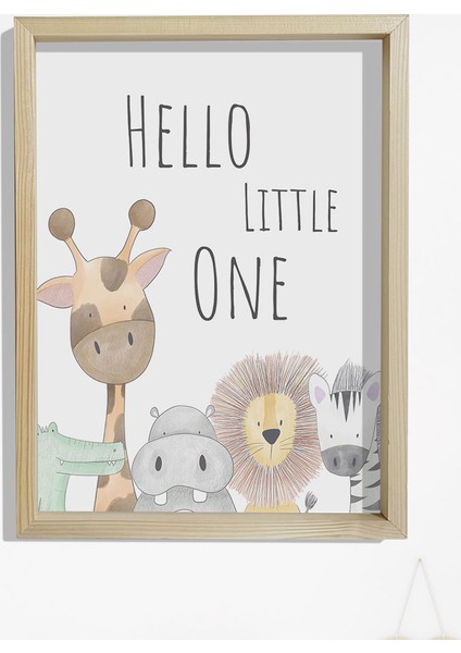 Doğal Çam Çerçeveli Bebek ve Çocuk Odası Duvar Tablosu Hello Little One